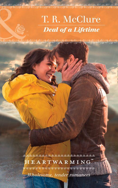 Home to Bear Meadows - Deal Of A Lifetime (Mills &amp; Boon Heartwarming) (Home to Bear Meadows, Book 3)