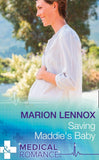 Saving Maddie's Baby (Mills & Boon Medical) (Wildfire Island Docs, Book 3) (9781474037235)