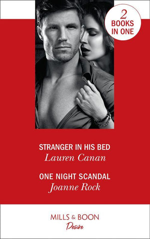 The Masters of Texas - Stranger In His Bed: Stranger in His Bed (The Masters of Texas) / One Night Scandal (The Masters of Texas)
