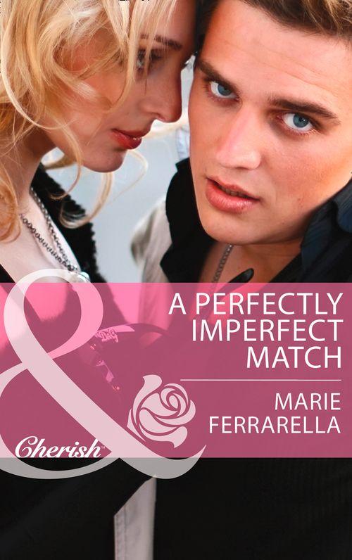 Matchmaking Mamas - A Perfectly Imperfect Match (Mills &amp; Boon Cherish) (Matchmaking Mamas, Book 13): First edition