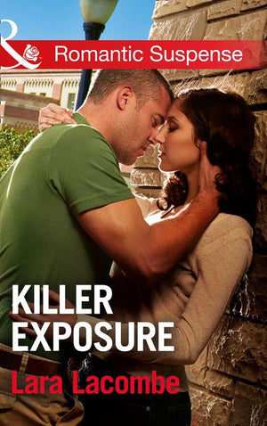 Killer Exposure (Mills &amp; Boon Romantic Suspense): First edition