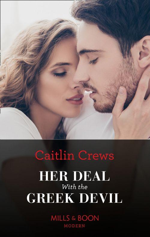 Her Deal With The Greek Devil (Mills & Boon Modern) (Rich, Ruthless & Greek, Book 2) (9780008914035)