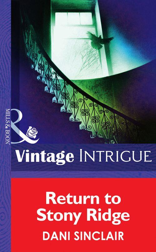 Eclipse - Return To Stony Ridge (Mills &amp; Boon Intrigue) (Eclipse, Book 14): First edition