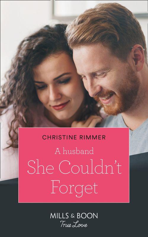 The Bravos of Valentine Bay - A Husband She Couldn&#39;t Forget (Mills &amp; Boon True Love) (The Bravos of Valentine Bay, Book 6)