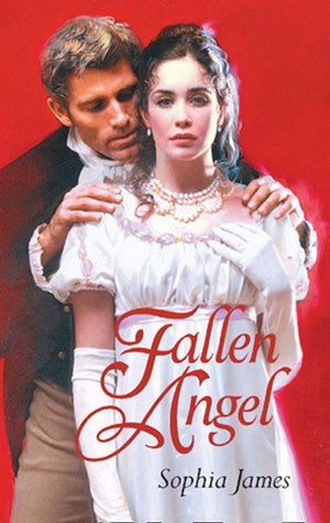 Fallen Angel (Mills &amp; Boon Historical): First edition