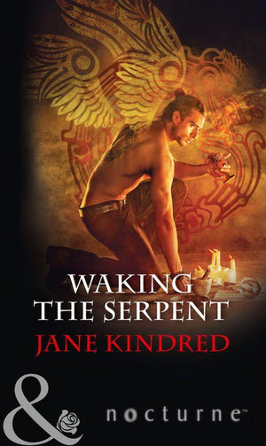 Waking The Serpent (Mills &amp; Boon Nocturne)