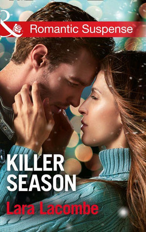 Killer Season (Mills &amp; Boon Romantic Suspense)