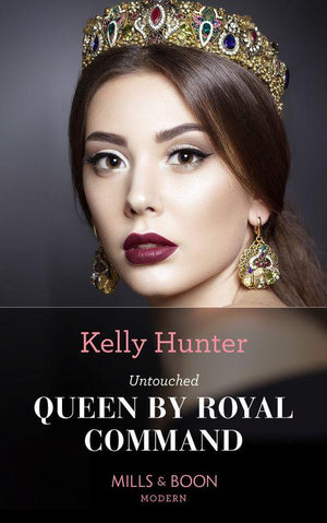 Claimed by a King - Untouched Queen By Royal Command (Mills &amp; Boon Modern) (Claimed by a King, Book 3)