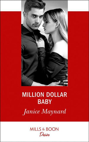 Texas Cattleman’s Club: Bachelor Auction - Million Dollar Baby (Mills &amp; Boon Desire) (Texas Cattleman’s Club: Bachelor Auction, Book 3)