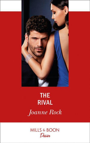Dynasties: Mesa Falls - The Rival (Mills &amp; Boon Desire) (Dynasties: Mesa Falls, Book 2)