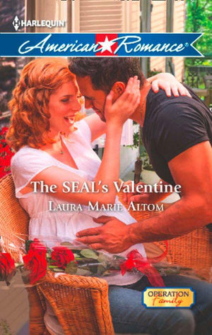 Operation: Family - The SEAL&#39;s Valentine (Mills &amp; Boon American Romance) (Operation: Family, Book 3): First edition