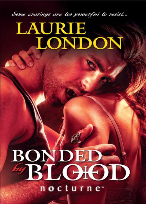 Bonded by Blood (Mills &amp; Boon Nocturne): First edition