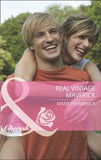 Real Vintage Maverick (Mills & Boon Cherish) (Montana Mavericks: Back in the Saddle, Book 3): First edition (9781408971567)