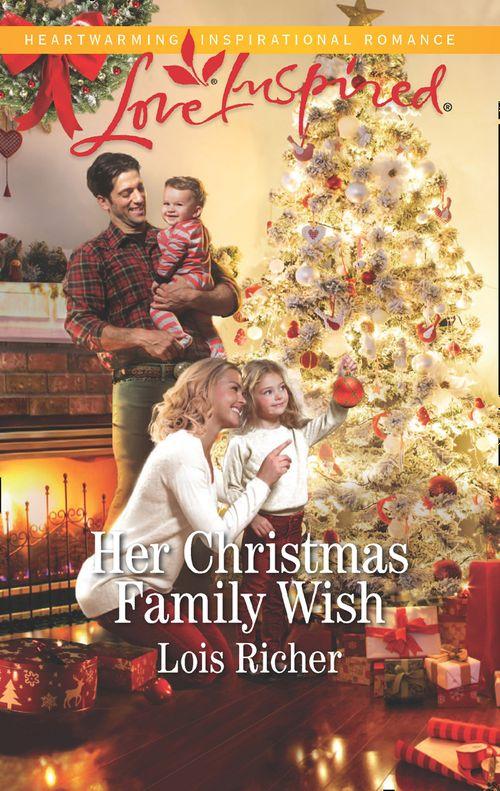 Wranglers Ranch - Her Christmas Family Wish (Mills &amp; Boon Love Inspired) (Wranglers Ranch, Book 2)