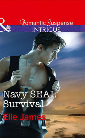 Navy Seal Survival (Mills & Boon Intrigue) (SEAL of My Own, Book 1) (9781474039437)