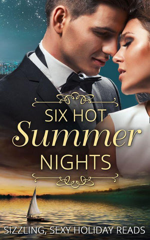 Six Hot Summer Nights: Caught in the Spotlight / Night After Night… / Unfinished Business / Coming Up for Air / A Breathless Bride / Underneath It All