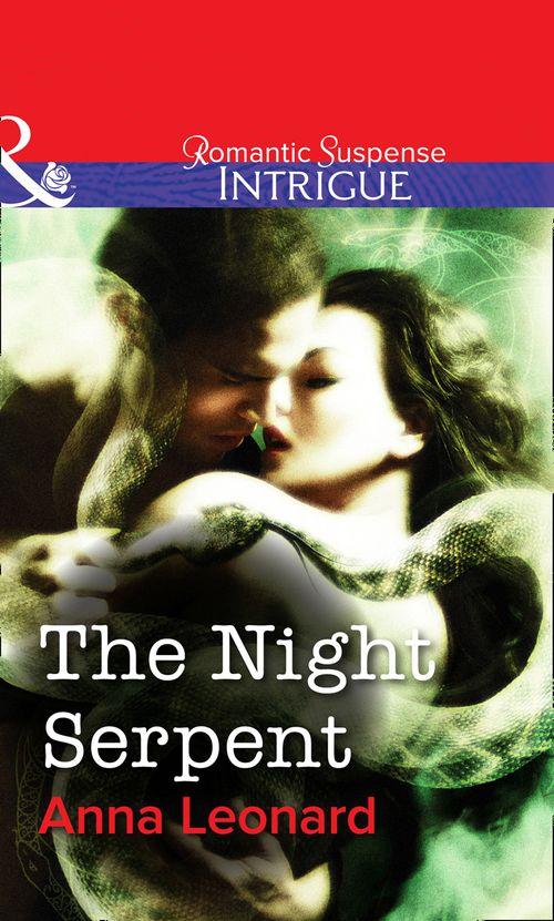 The Night Serpent (Mills &amp; Boon Intrigue): First edition