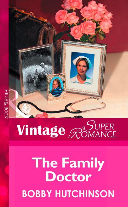 Emergency! - The Family Doctor (Mills &amp; Boon Vintage Superromance) (Emergency!, Book 15): First edition