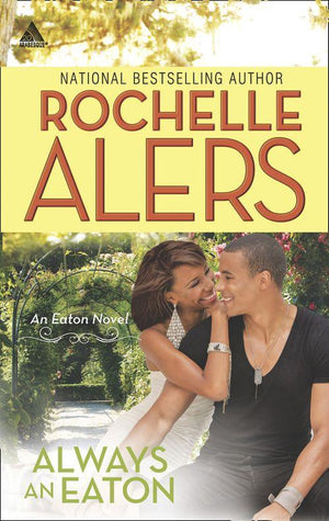 Always an Eaton: Sweet Dreams (The Eatons, Book 3) / Twice the Temptation (The Eatons, Book 4): First edition