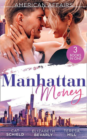 American Affairs: Manhattan Money: The Rogue&#39;s Fortune / A Beauty for the Billionaire (Accidental Heirs) / His Bride by Design