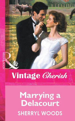 Marrying a Delacourt (Mills &amp; Boon Vintage Cherish): First edition