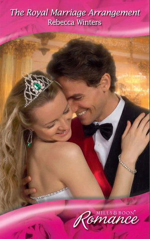 The Royal House of Savoy - The Royal Marriage Arrangement (Mills &amp; Boon Romance) (The Royal House of Savoy, Book 1): First edition
