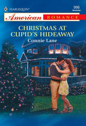 Christmas At Cupid's Hideaway (Mills & Boon American Romance): First edition (9781474026789)