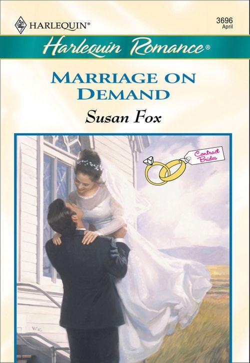 Marriage On Demand (Mills &amp; Boon Cherish): First edition