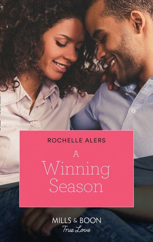 Wickham Falls Weddings - A Winning Season (Mills &amp; Boon True Love) (Wickham Falls Weddings, Book 10)