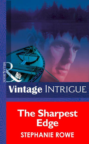 The Sharpest Edge (Mills &amp; Boon Intrigue): First edition