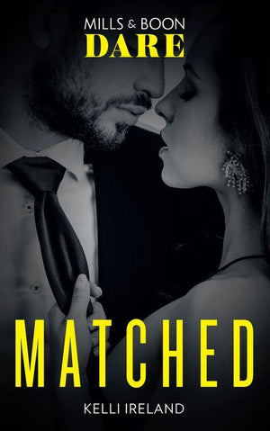 Matched (Mills &amp; Boon Dare)