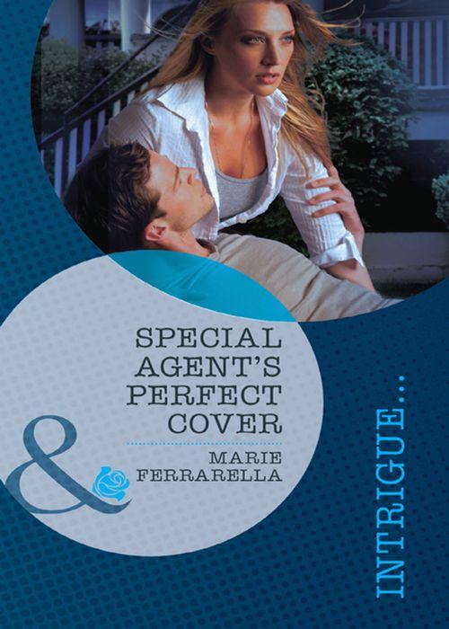 Special Agent's Perfect Cover (Mills & Boon Intrigue) (Perfect, Wyoming, Book 1): First edition (9781408972267)