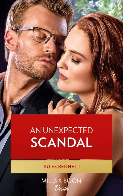 Lockwood Lightning - An Unexpected Scandal (Mills &amp; Boon Desire) (Lockwood Lightning, Book 1)