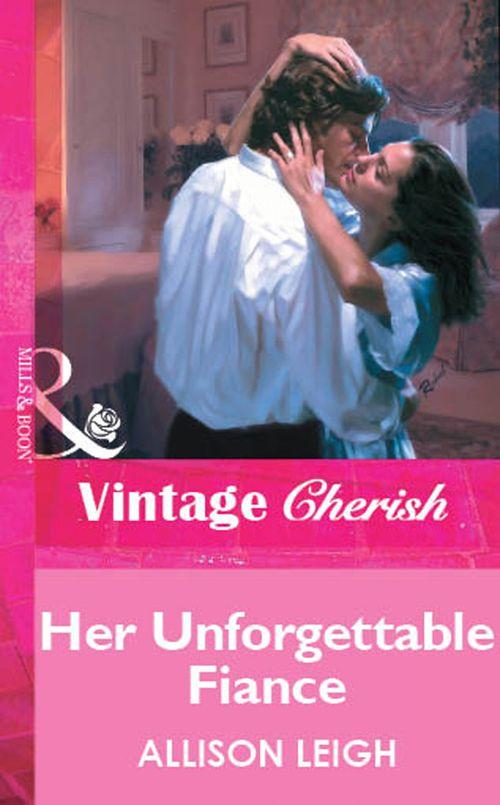 Her Unforgettable Fiance (Mills &amp; Boon Vintage Cherish): First edition