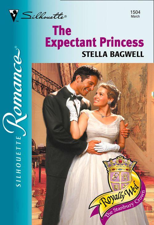 The Expectant Princess (Mills &amp; Boon Silhouette): First edition