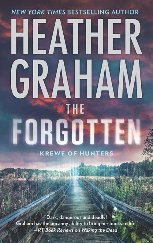The Forgotten (Krewe of Hunters, Book 16): First edition (9781474036221)