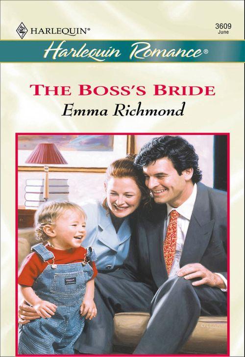 The Boss&#39;s Bride (Mills &amp; Boon Cherish): First edition