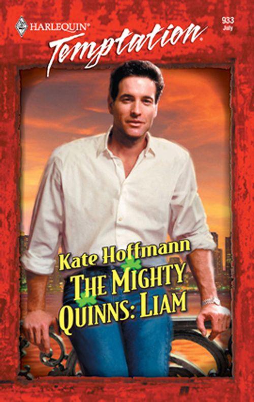 The Mighty Quinns: Liam (Mills &amp; Boon Temptation): First edition