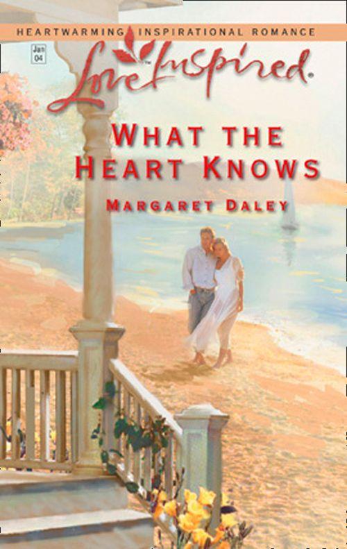 What the Heart Knows (Mills &amp; Boon Love Inspired): First edition