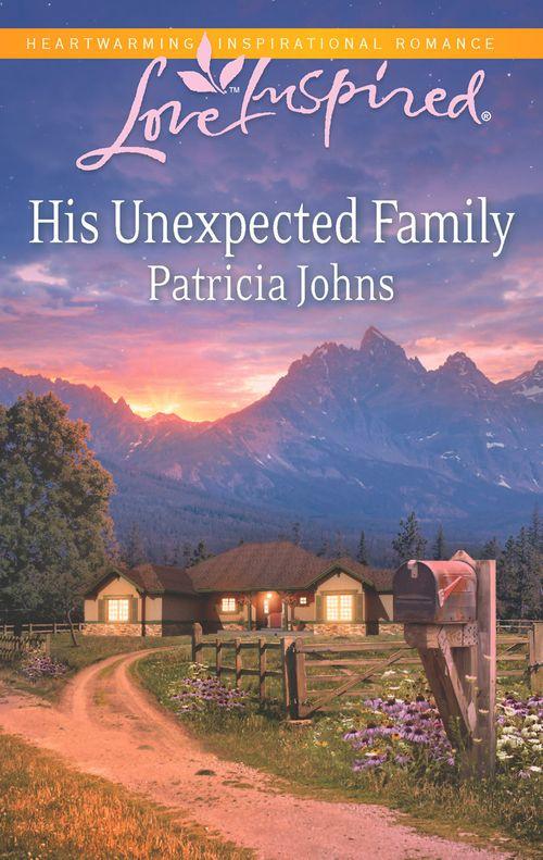 His Unexpected Family (Mills &amp; Boon Love Inspired): First edition