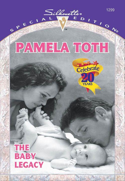 The Baby Legacy (Mills &amp; Boon Cherish): First edition