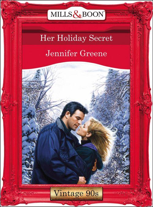 Her Holiday Secret (Mills &amp; Boon Vintage Desire): First edition