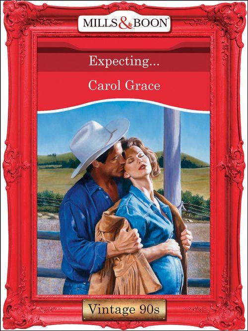 Expecting... (Mills &amp; Boon Vintage Desire): First edition