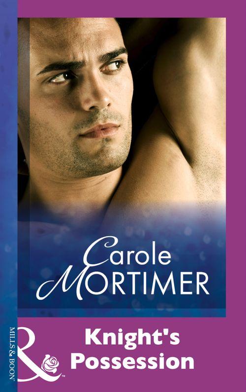 Knight&#39;s Possession (Mills &amp; Boon Modern): First edition