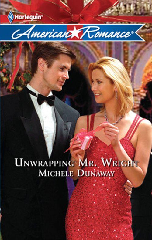 Times Two - Unwrapping Mr. Wright (Times Two, Book 2): First edition