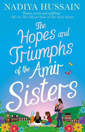 The Hopes and Triumphs of the Amir Sisters: First edition (9780008192389)