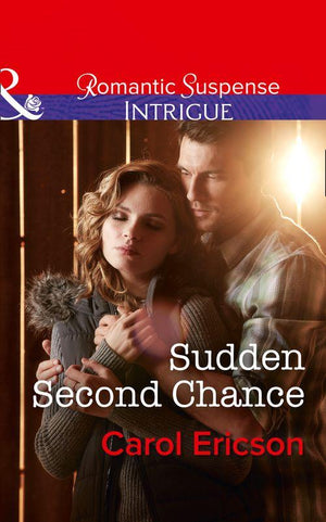 Target: Timberline - Sudden Second Chance (Mills &amp; Boon Intrigue) (Target: Timberline, Book 2)