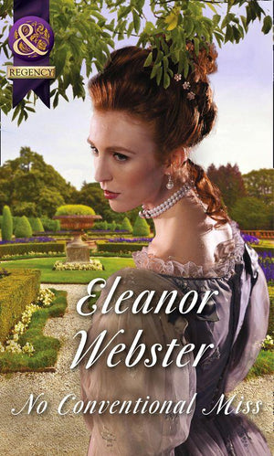 No Conventional Miss (Mills &amp; Boon Historical)