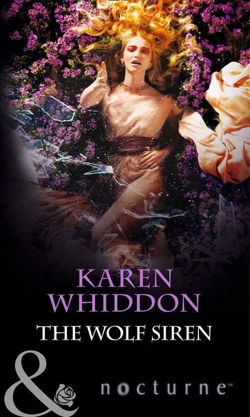 The Pack - The Wolf Siren (Mills &amp; Boon Nocturne) (The Pack, Book 10): First edition