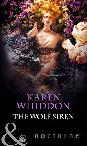 The Pack - The Wolf Siren (Mills &amp; Boon Nocturne) (The Pack, Book 10): First edition